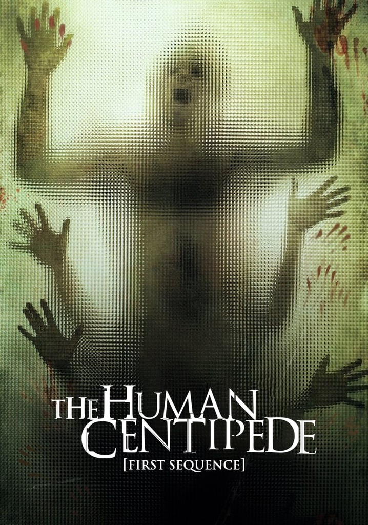 The Human Centipede Der Menschliche Tausendf Ler Online Stream